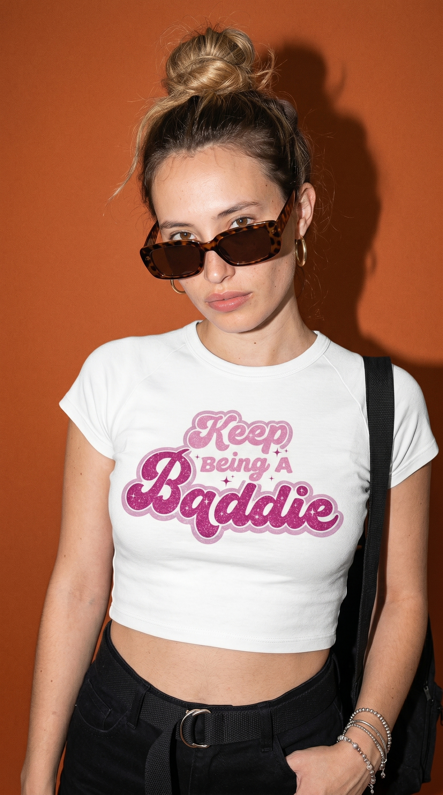 "Keep Being A Baddie" Women's T-Shirt